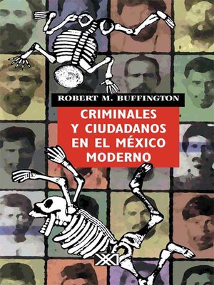 cover image of Criminales y ciudadanos en el México moderno